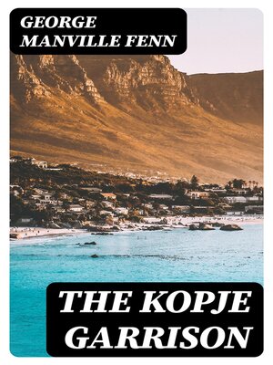 cover image of The Kopje Garrison